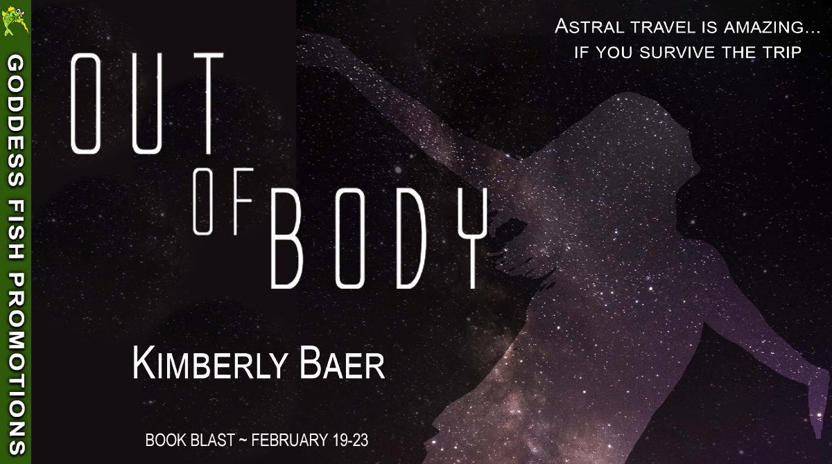 Out of Body by Kimberly Baer