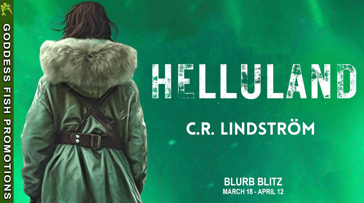Helluland by C.R. Lindstrom