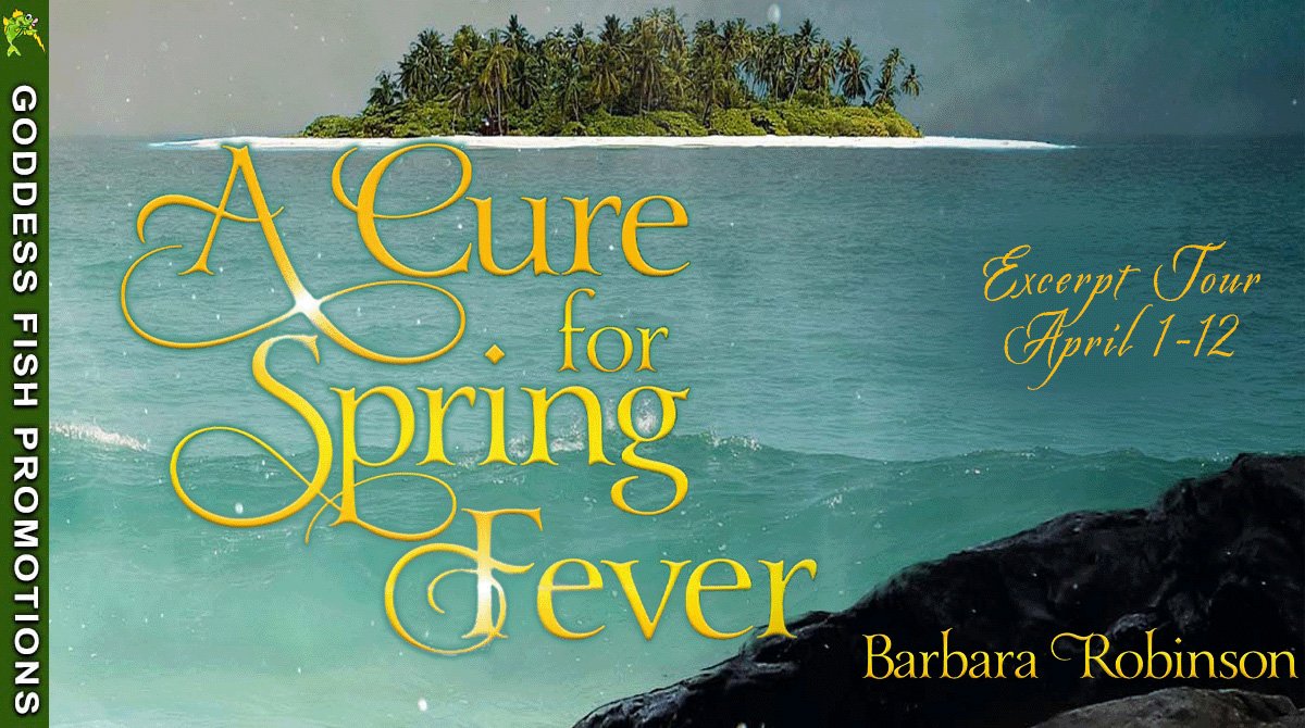 A Cure for Spring Fever by Barbara Robinson